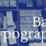 タイポグラフィの基礎：文字の調整方法