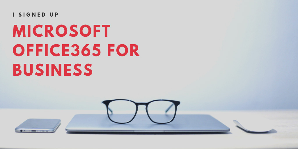 Microsoftのサブスクリプションサービス｢office365 for business｣ を契約